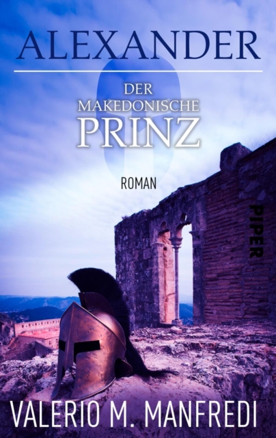 Alexander - Der makedonische Prinz