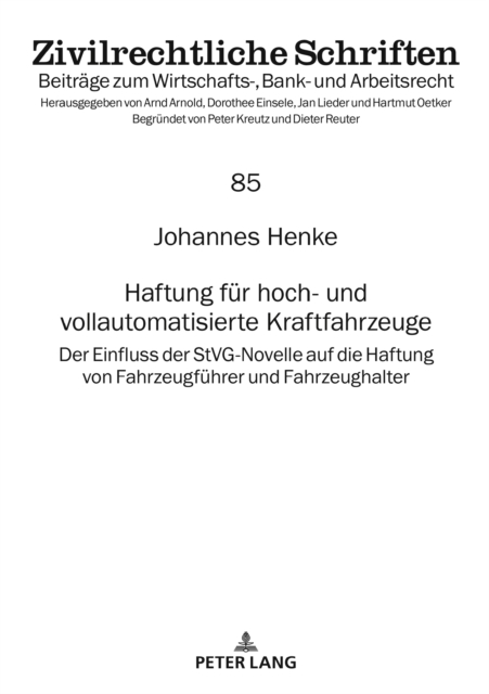Haftung fuer hoch- und vollautomatisierte Kraftfahrzeuge