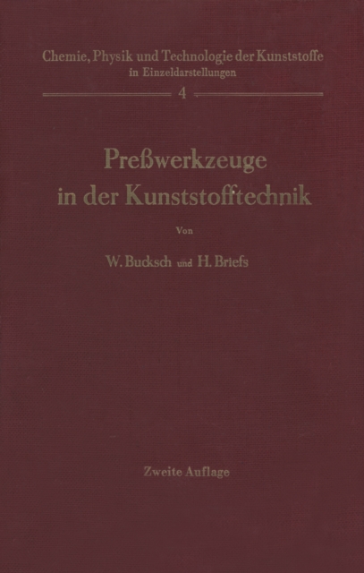 Preßwerkzeuge in der Kunststofftechnik