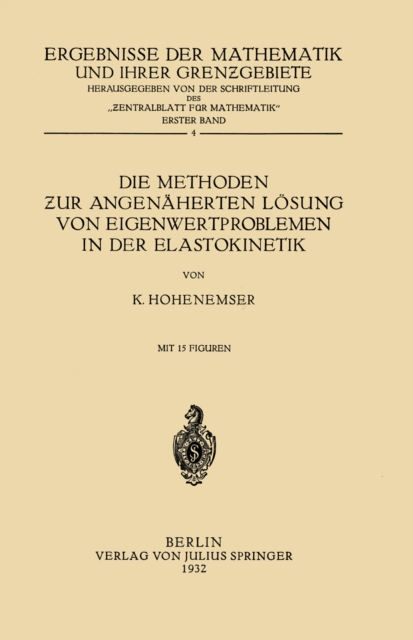 Die Methoden ƶur Angenäherten Lösung von Eigenwertproblemen in der Elastokinetik