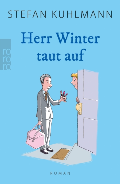 Herr Winter taut auf