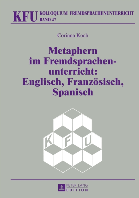 Metaphern im Fremdsprachenunterricht: Englisch, Franzoesisch, Spanisch