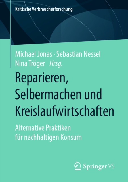 Reparieren, Selbermachen und Kreislaufwirtschaften