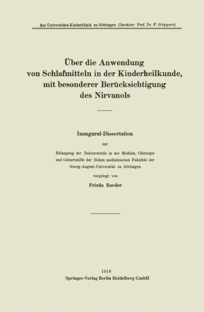 Über die Anwendung von Schlafmitteln in der Kinderheilkunde, mit besonderer Berücksichtigung des Nirvanols