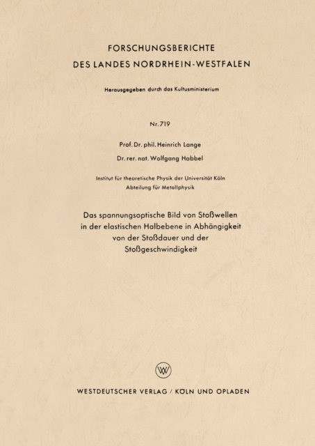 Das spannungsoptische Bild von Stoßwellen in der elastischen Halbebene in Abhängigkeit von der Stoßdauer und der Stoßgeschwindigkeit