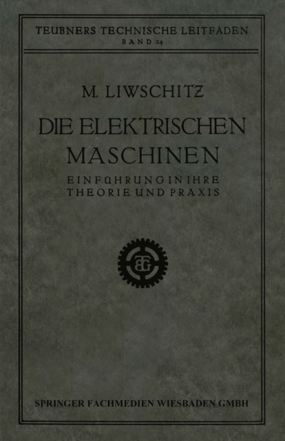 Die Elektrischen Maschinen