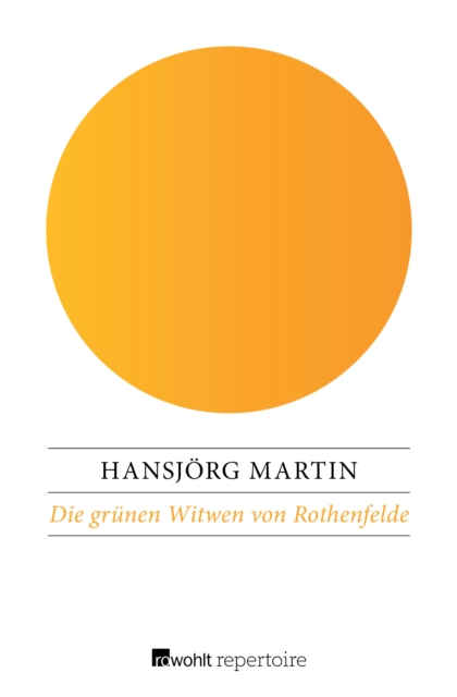 Die grünen Witwen von Rothenfelde