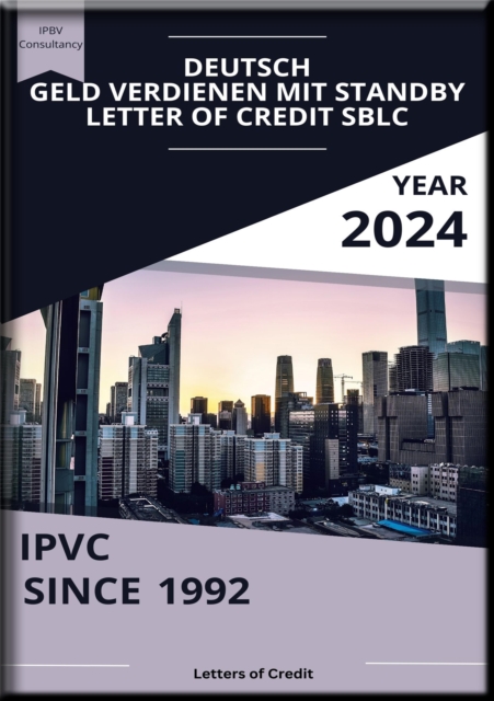 ABC: Geld verdienen mit Standby Letter of Credit SBLC