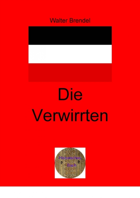 Die Verwirrten