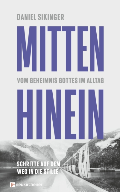 Mitten hinein