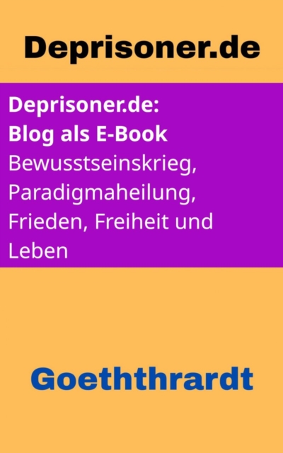 Deprisoner.de - Der Blog als E-Book