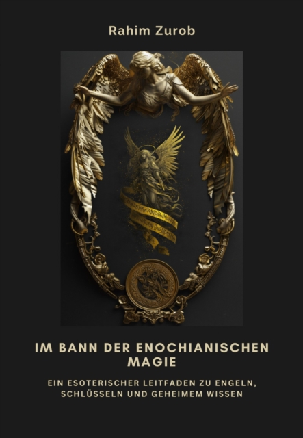 Im Bann der Enochianischen Magie