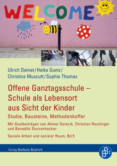Offene Ganztagsschule – Schule als Lebensort aus Sicht der Kinder