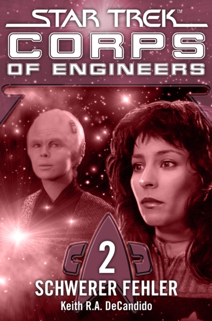 Star Trek - Corps of Engineers 02: Schwerer Fehler