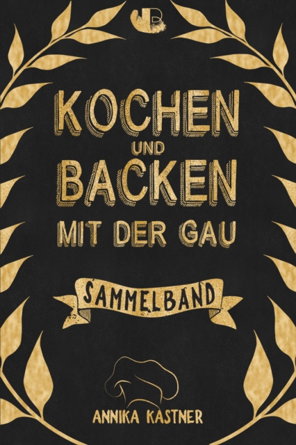 Kochen & Backen mit der Gau