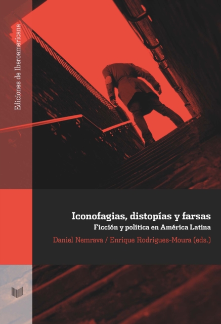 Iconofagias, distopías y farsas
