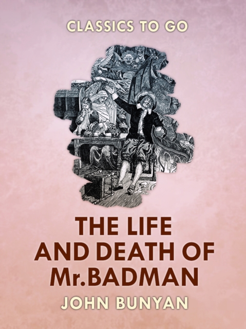 Life and Death of Mr. Badman