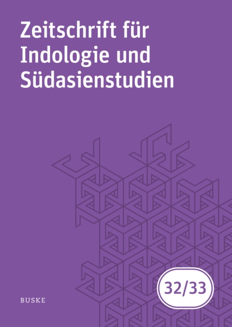 Zeitschrift fur Indologie und Sudasienstudien, Band 32 (2015) / 33 (2016)