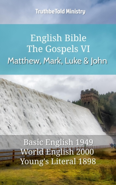 English Bible - The Gospels VI - Matthew, Mark, Luke and John