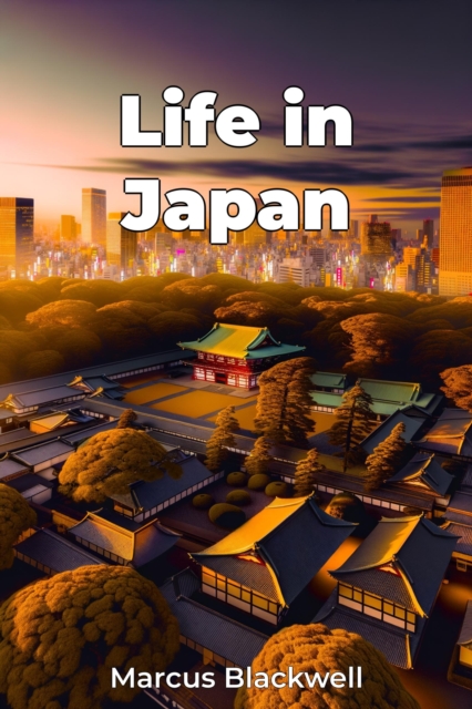 Life in Japan