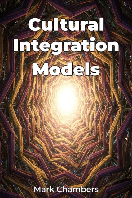 Cultural Integration Models