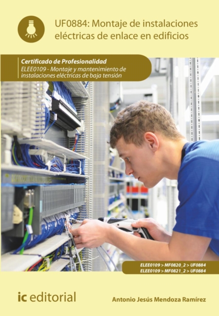 Montaje de instalaciones eléctricas de enlace en edificios. ELEE0109