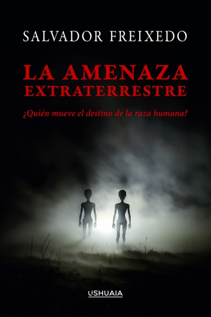 La amenaza extraterrestre