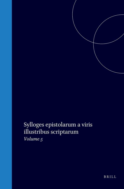 Sylloges epistolarum a viris illustribus scriptarum