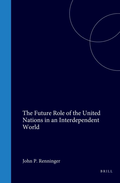 Future Role of the United Nations in an Interdependent World