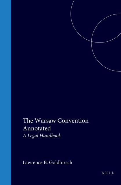 Warsaw Convention Annotated