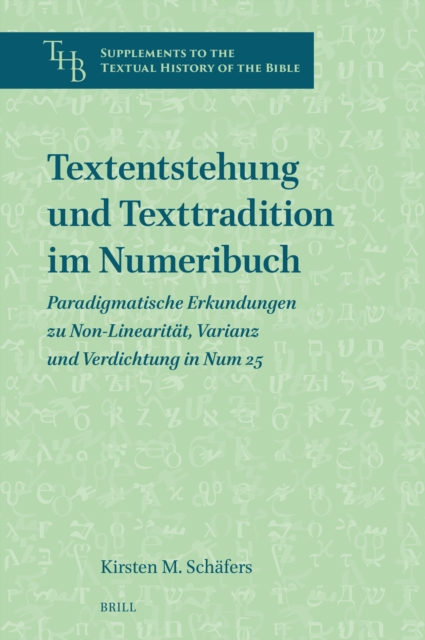 Textentstehung und Texttradition im Numeribuch