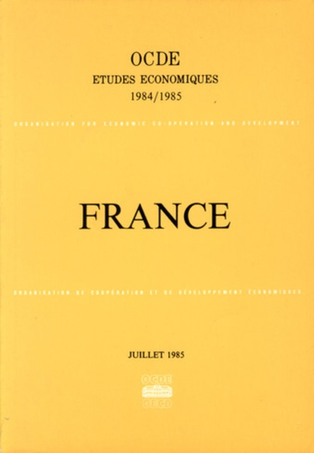 Etudes economiques de l'OCDE : France 1985