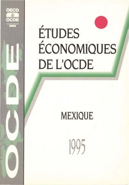 Etudes economiques de l'OCDE : Mexique 1995
