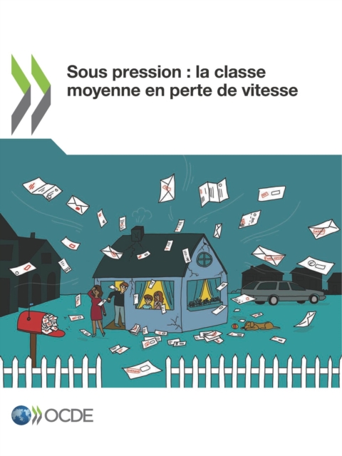 Sous pression : la classe moyenne en perte de vitesse