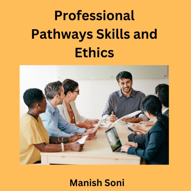 Professional Pathways Skills and Ethics