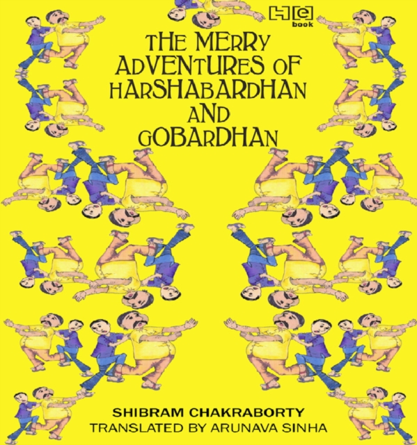Merry Adventures of Hardhabardhan & Gobardhan