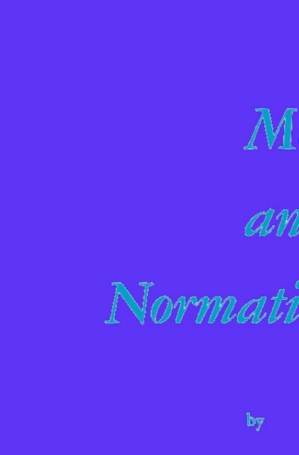 Meta-Ethics and Normative Ethics