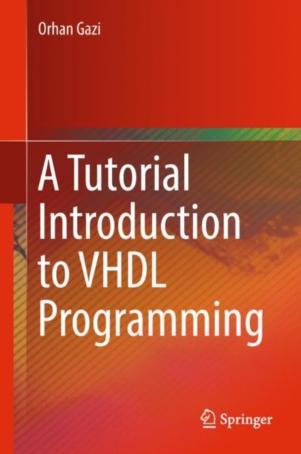 Tutorial Introduction to VHDL Programming