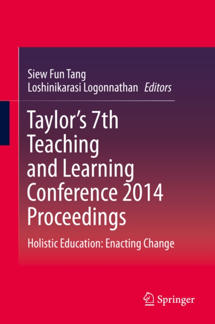Taylor's 7th Teaching and Learning Conference 2014 Proceedings