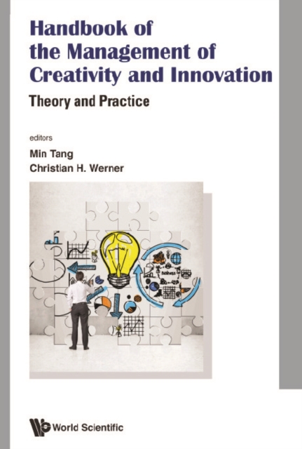 Handbook Of The Management Of Creativity And Innovation: Theory And Practice