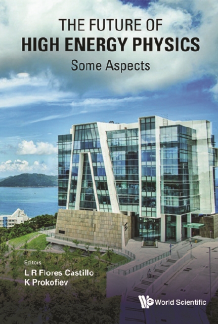 Future Of High Energy Physics, The - Some Aspects