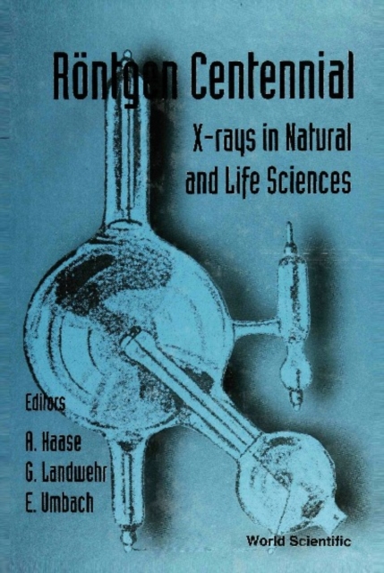 Rontgen Centennial - X-rays Today In Natural And Life Sicences
