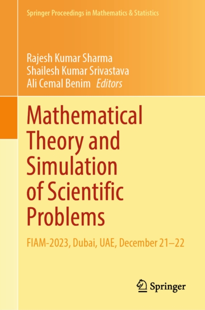 Mathematical Theory and Simulation of Scientific Problems