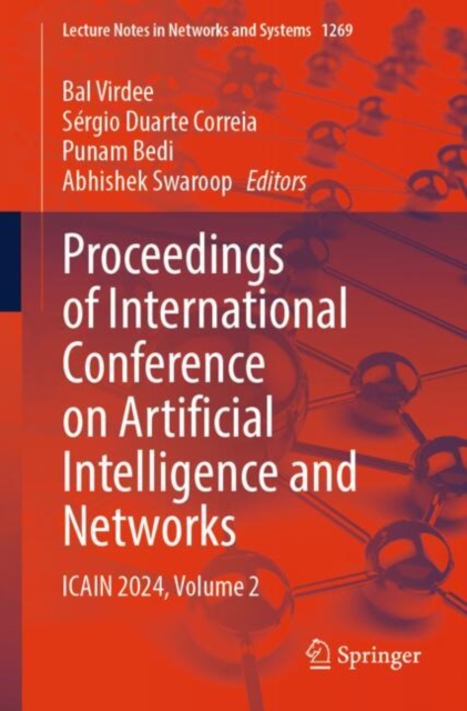 Proceedings of International Conference on Artificial Intelligence and Networks