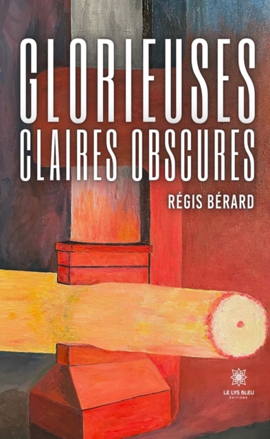 Glorieuses claires obscures