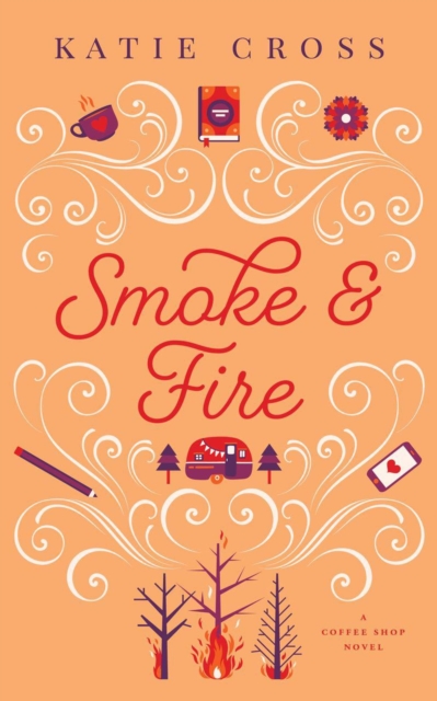 Smoke and Fire