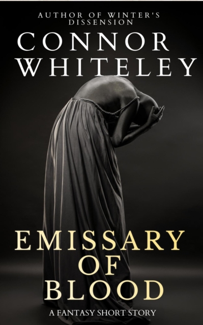 Emissary of Blood: A Fantasy Short Story