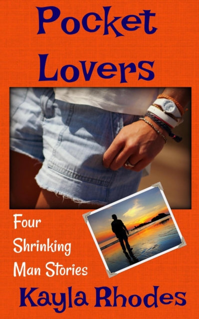Pocket Lovers: Four Shrinking Man Stories