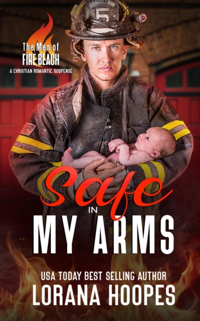 Safe in My Arms: A Christian Romantic Suspense
