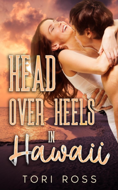 Head Over Heels in Hawaii